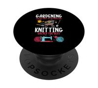 Gardening Solves Most Of My Problem Knitting Solves The Rest PopSockets Adhesive PopGrip