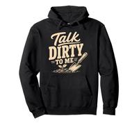 Gardening Talk Dirty To Me Funny Garden Humor Pullover Hoodie