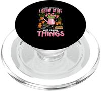 Gardening Thats What I Do I Grow Stuff And I Know Things PopSockets PopGrip for MagSafe