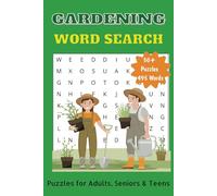 Gardening Themed Word Search Puzzle Book: Word Search Puzzles about Gardening; Botanical & Plants, Gorgeous Flowers and more | 6x9 inches, 110 Pages| 50+ Puzzles and Solutions...A Great Gift Idea!