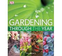 Gardening Through the Year