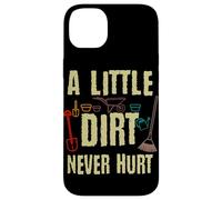 Gardening Tools A Little Dirt Never Hurt Garden Gardener Case for iPhone 14 Plus