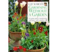 Gardening Without A Garden