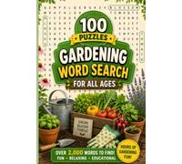 Gardening Word Search: 100 Relaxing Gardening Word Search Puzzles for All Ages (All Ages Word Search Books)