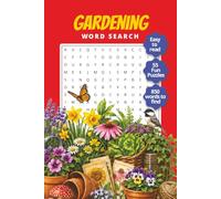 Gardening Word Search: Large Print Puzzle Book for Adults and Seniors - Relaxing Word Games Inspired by Flowers, Wildlife, and the Great Outdoors ... of Five Useful Books Word Search Series)
