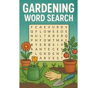 Gardening Word Search Puzzle Book: 60 Fun & Relaxing Puzzles with Flowers, Vegetables, Herbs, Tools, and Garden Life for Plant Lovers