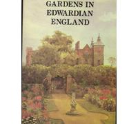 Gardens in Edwardian England