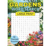 Gardens Word Search: 50 puzzles | Large Print