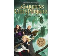 Gardiens Des Cités Perdues - Tome 4 Les Invisibles (4) (Hors Collection Sériel)