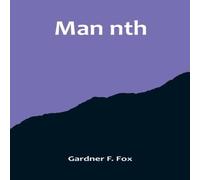 Gardner F. Fox Man nth Paperback Book Gardner F. Fox Multicolor