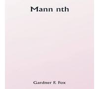 Gardner F. Fox Mann nth Paperback Book Gardner F. Fox Multicolor