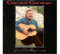 Gardner, Garnett - Just the Beginning (US Import)
