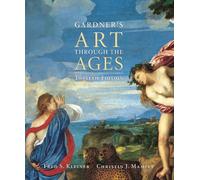 Gardner's Art Through the Ages