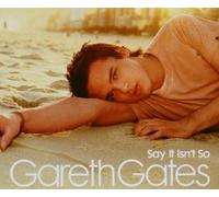 Gareth Gates - say it isn't so maxi cd extra/enhanced