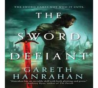 Gareth Hanrahan The Sword Defiant Paperback Book Gareth Hanrahan Multicolor