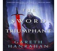 Gareth Hanrahan The Sword Triumphant Paperback Book in White Gareth Hanrahan White