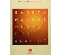 Gareth Malone: Music for Healing. Piano and Keyboard