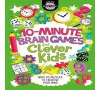 Gareth Moore 10-Minute Brain Games for Clever Kids® Book Gareth Moore Multicolor