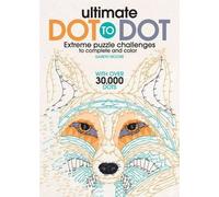 Ultimate Dot to Dot: Extreme Puzzle Challenge by Dr Gareth Moore (English) Paper