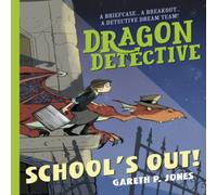 Gareth P. Jones Dragon Detective: School's Out Paperback Book Gareth P. Jones Multicolor