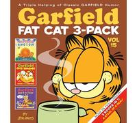 Garfield Fat-Cat 3-Pack, Volume 15 (Garfield Fat Cat Three Pack): Garfield Blots Out the Sun / Garfield Goes Bananas / Garfield Large & in Charge