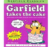 Garfield Takes the Cake (Garfield Classics)