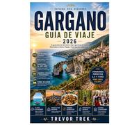 GARGANO GUÍA DE VIAJE 2026