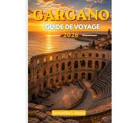 Gargano Guide de voyage 2026: Un voyage soigneusement organisé à travers la côte adriatique cachée de l'Italie, ses villages intemporels et son élégance côtière