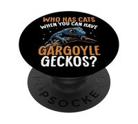 Gargoyle Gecko Reptile Owner Funny Gecko Saying Lizard Lover PopSockets Adhesive PopGrip