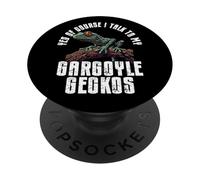 Gargoyle Gecko Reptile Owner Funny Gecko Saying Lizard Lover PopSockets Adhesive PopGrip