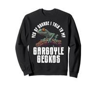 Gargoyle Gecko Reptile Owner Funny Gecko Saying Lizard Lover Sweatshirt