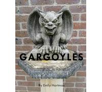GARGOYLES: A Beautiful Visual Journey for Travel and Photography Lovers