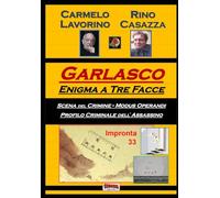 Garlasco - Enigma a tre facce: Scena del Crimine - Modus Operandi - Profilo criminale dell'assassino