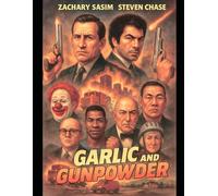 Garlic and Gunpowder