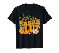 Garlic Bread Slut Groovy Saying Sarcastic Flowers Men Women T-Shirt