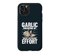 Garlic Enhancing My Social Distancing Effort Case for iPhone 11 Pro