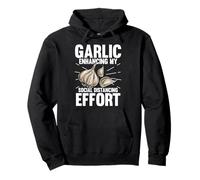 Garlic Enhancing My Social Distancing Effort Pullover Hoodie