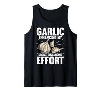 Garlic Enhancing My Social Distancing Effort Tank Top