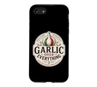 Garlic Over Everything Funny Italian Food Lover Humor Case for iPhone SE (2020) / 7/8