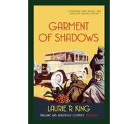 Garment of Shadows (Mary Russell & Sherlock Holmes) by Laurie R. King (2013-06-24)