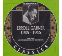 Garner, Erroll - Classics 1945-46