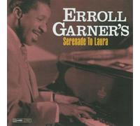 Garner,Erroll - Erroll Garner'S Serenade to Laura