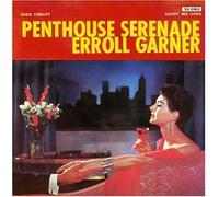 Garner Erroll - Penthouse Serenade