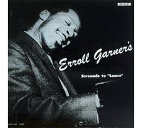 Garner, Erroll - Serenade to Laura