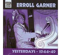Garner - GARNER, Erroll: Yesterdays
