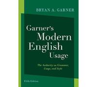 Garner's Modern English Usage: (5th Revised edition)