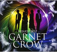 Garnet Crow - Request Best