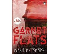 Garnet Flats: (The Edens #3)