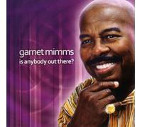 Garnet Mimms - Is Anybody Out There?