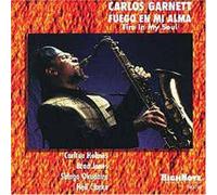 Garnett, Carlos - Fuego En Mi Alma